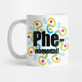 Phenomenal Mug